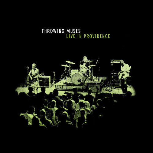 Throwing Muses - Live In Providence [LP - Glow In The Dark Green]