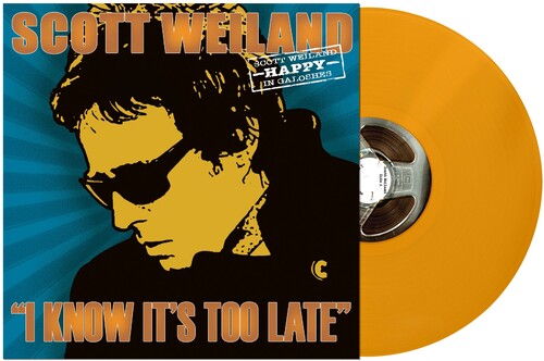 Scott Weiland - I Know It's Too Late [7" - Orange]