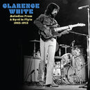 Clarence White - Melodies From A Byrd In Flyte: 1963-1973 [LP - Milky Clear]