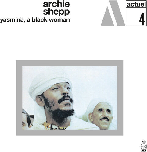Archie Shepp - Yasmina A Black Woman [LP]