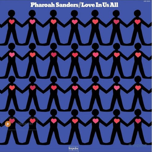 Pharoah Sanders - Love In Us All [LP - Verve By Request]