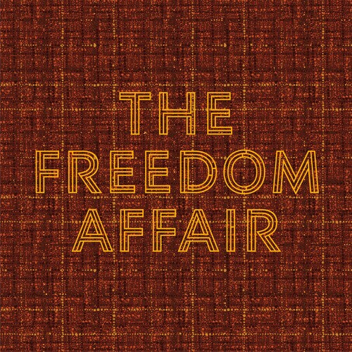 Freedom Affair - The Freedom Affair [LP - Orange/Black Swirl]