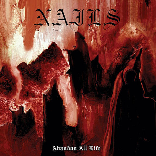 Nails - Abandon All Life [LP]