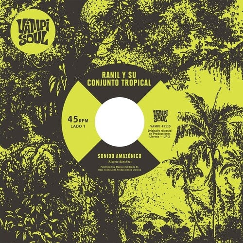 Ranil & Conjunto Tropical - Sonido Amazonico [7"]