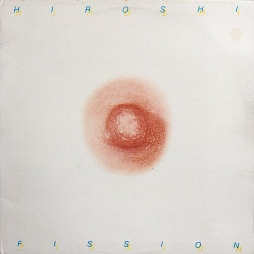Hiroshi Yasukawa - Fission [LP]