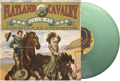 Flatland Cavalry - Come May (10th Anniversary) [LP - Green]
