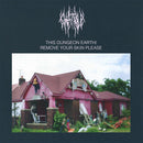 Chat Pile - This Dungeon Earth / Remove Your Skin Please [LP]