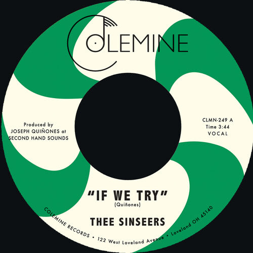 Thee Sinseers - If We Try / Give It Up You Fool [7" - Random Color]