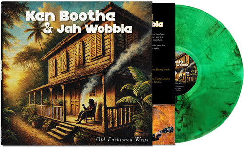 Ken Boothe & Jah Wobble - Old Fashioned Ways [LP - Green]