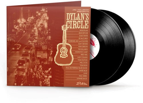 Jac Holzman - Jac Holzman Presents: Dylan's Circle (Elektra 75) [2xLP]