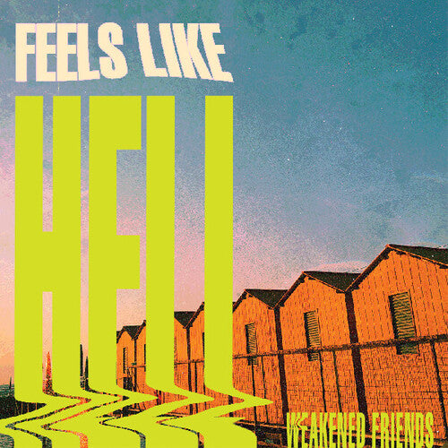 Weakened Friends - Feels Like Hell [LP - Splatter]