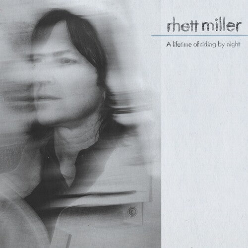 Rhett Miller - A Lifetime of Riding by Night [CD]