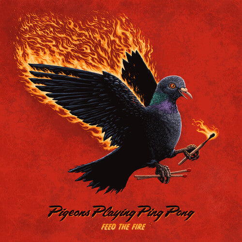 Pigeons Playing Ping Pong - Feed the Fire [2xLP - Fire]