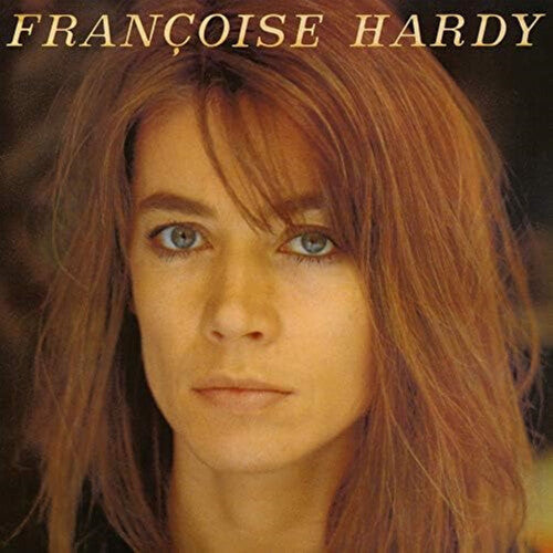 Francoise Hardy - J'ecoute De La Musique Saoule [LP]