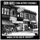 Don Was and The Pan-Detroit Ensemble - Groove In The Face of Adversity [LP]
