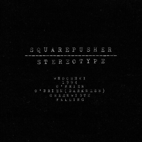 Squarepusher - Stereotype [2xLP]