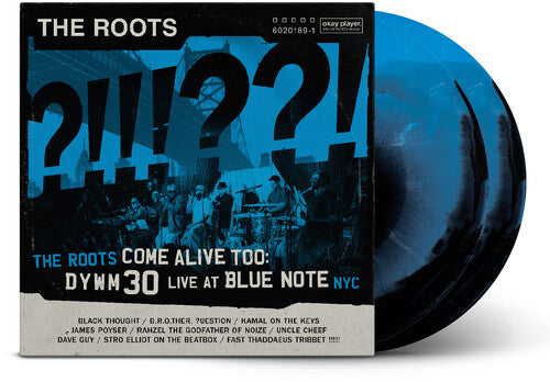 Roots, The - The Roots Come Alive Too: DYWM30 Live at Blue Note NYC! [2xLP - Blue & Black]