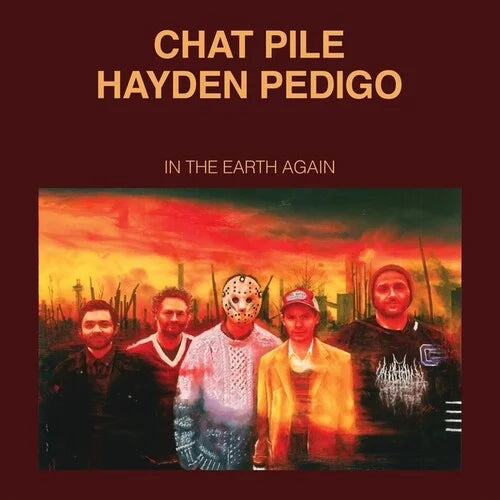 Chat Pile / Hayden Pedigo - In The Earth Again [LP - Cobalt Blue]