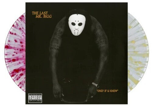 Last Mr. Bigg - Only If U Knew [2xLP - White/Red Splatter]