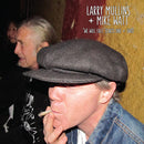 Larry Mullins + Mike Watt - We Will Fall  [LP]