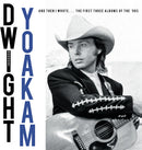 Dwight Yoakam - And Then I Wrote… The First Three Albums Of The '90s [4xLP]