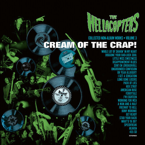 Hellacopters, The - Cream Of The Crap! Collected Non-Album Works Vol. 3