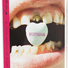 Nothing - a short history of decay [Cassette]
