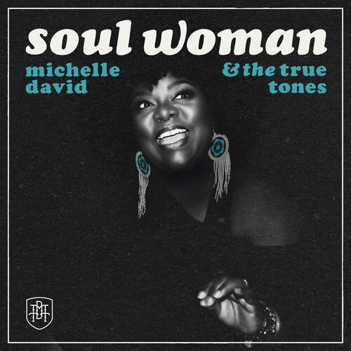Michelle David & The True-Tones - Soul Woman [LP - Clear]