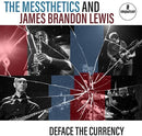 Messthetics, The & James Brandon Lewis - Deface The Currency [LP]