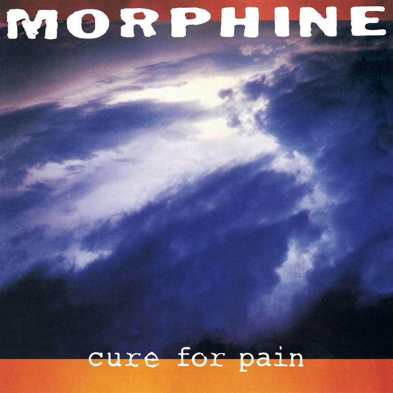 Morphine - Cure For Pain [LP]
