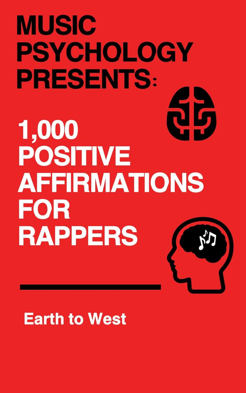Music Psychology Presents: 1,000 Positive Affirmations