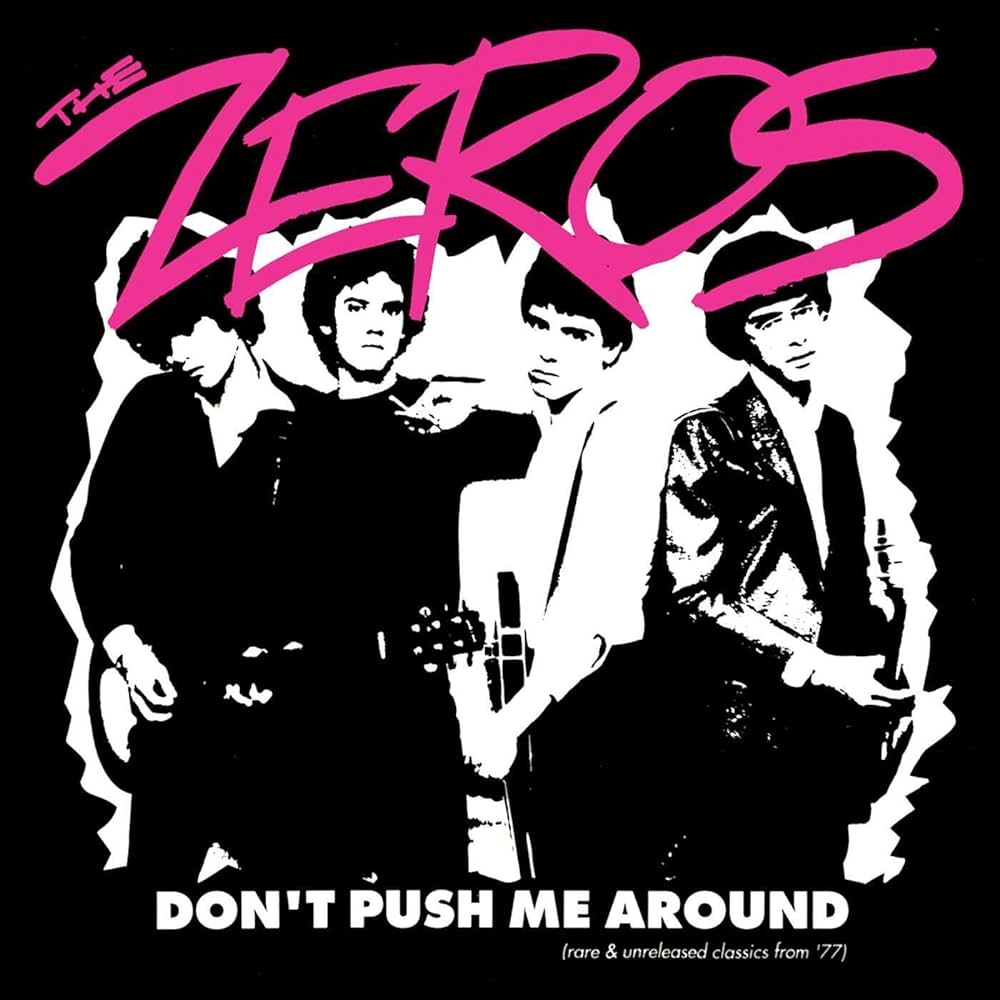Zeros, The - Don't Push Me Around [LP - Color]