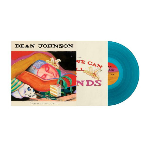 Dean Johnson - I Hope We Can Still Be Friends [LP - "So Much Better Now" Blue]