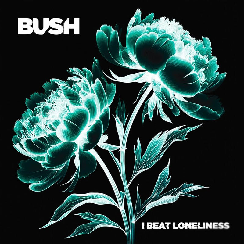 Bush - I Beat Loneliness [CD]