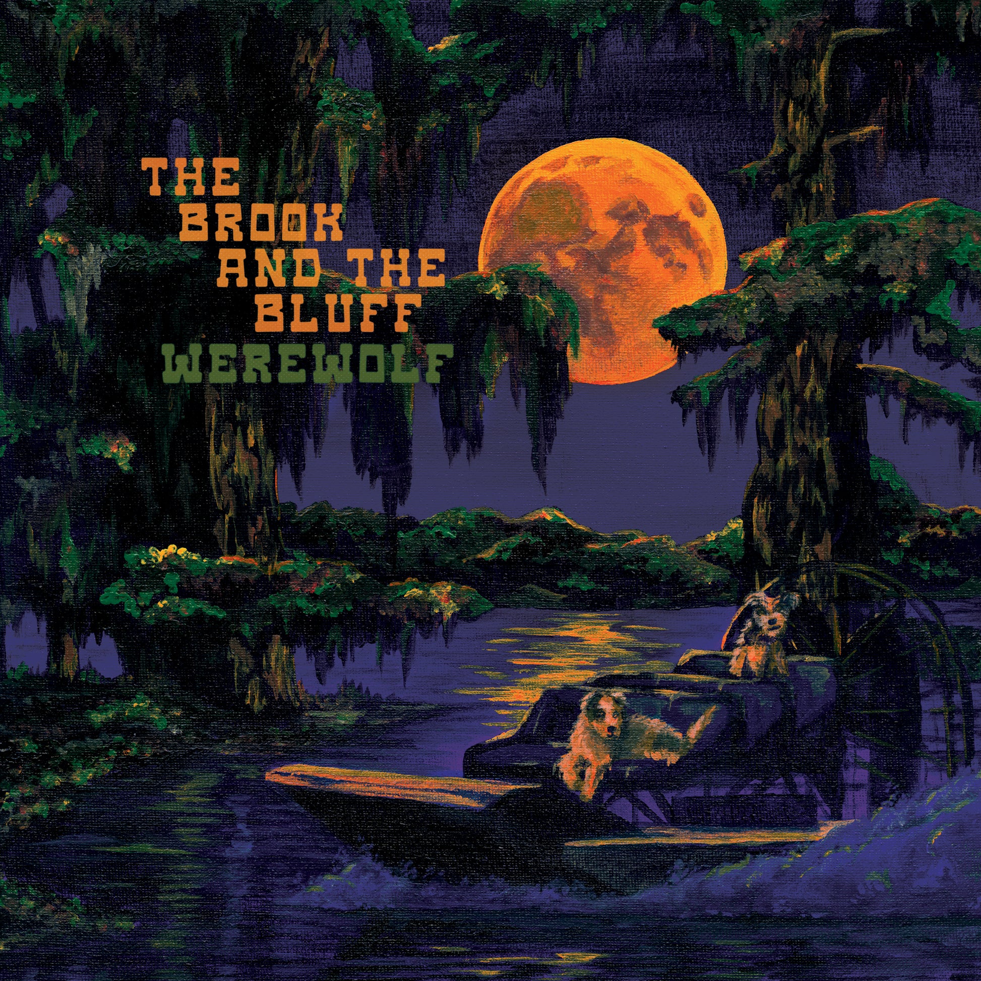 Brook & The Bluff, The - Werewolf [CD]