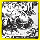 Mike Watt - Hyphenated-Man [LP - Yellow & Black Swirl]