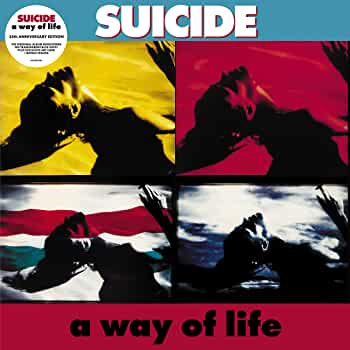 Suicide - A Way Of Life (35th Anniversary) [LP - Transparent Blue]