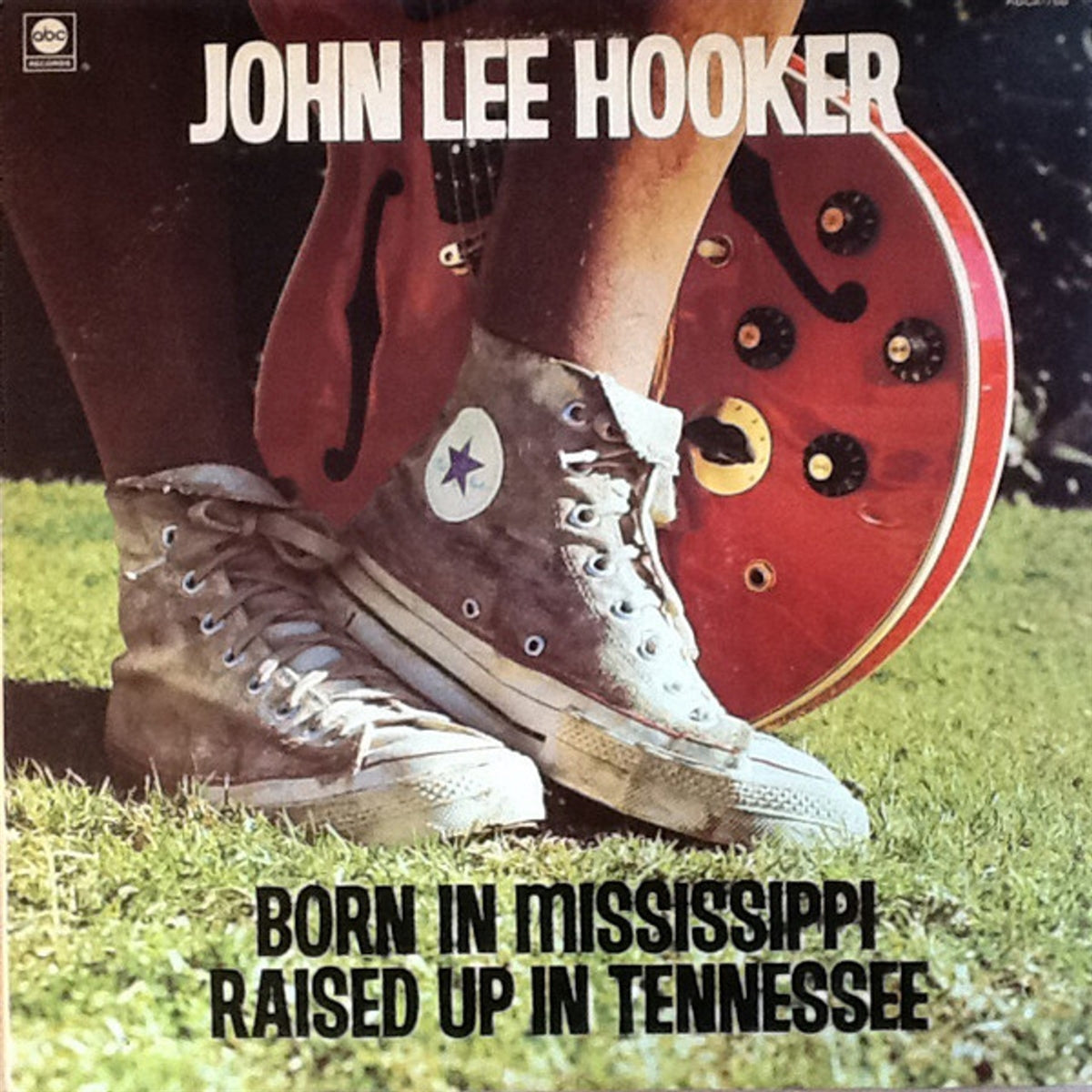 John Lee Hooker - Born In Mississippi Raised Up In Tennessee [LP]