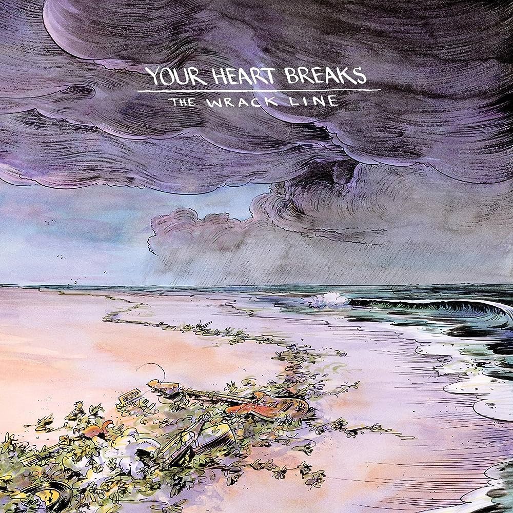 Your Heart Breaks - The Wrack Line [CD]