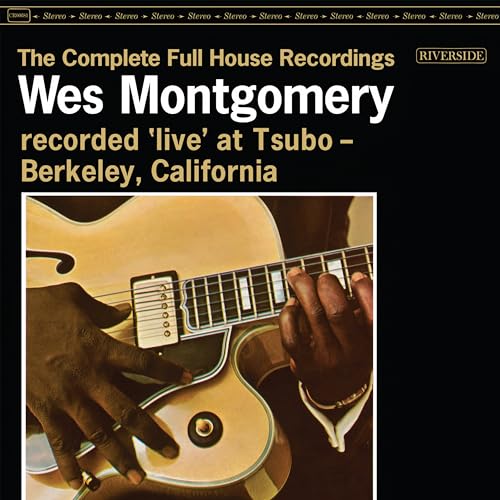 Wes Montgomery - The Complete Full House Recordings [3xLP]