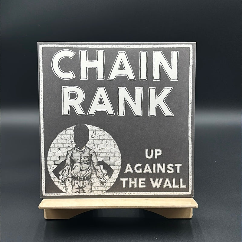 Chain Rank – Up Against The Wall [LP]