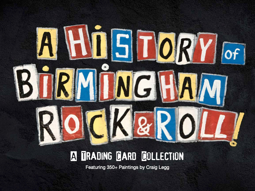 Craig Legg - A History of Birmingham Rock & Roll [Photo Book]