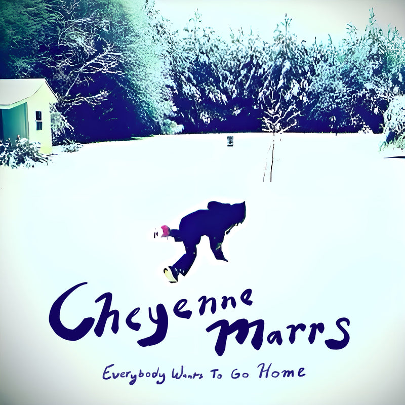 Cheyenne Marrs - Everybody Wants To Go Home [LP]