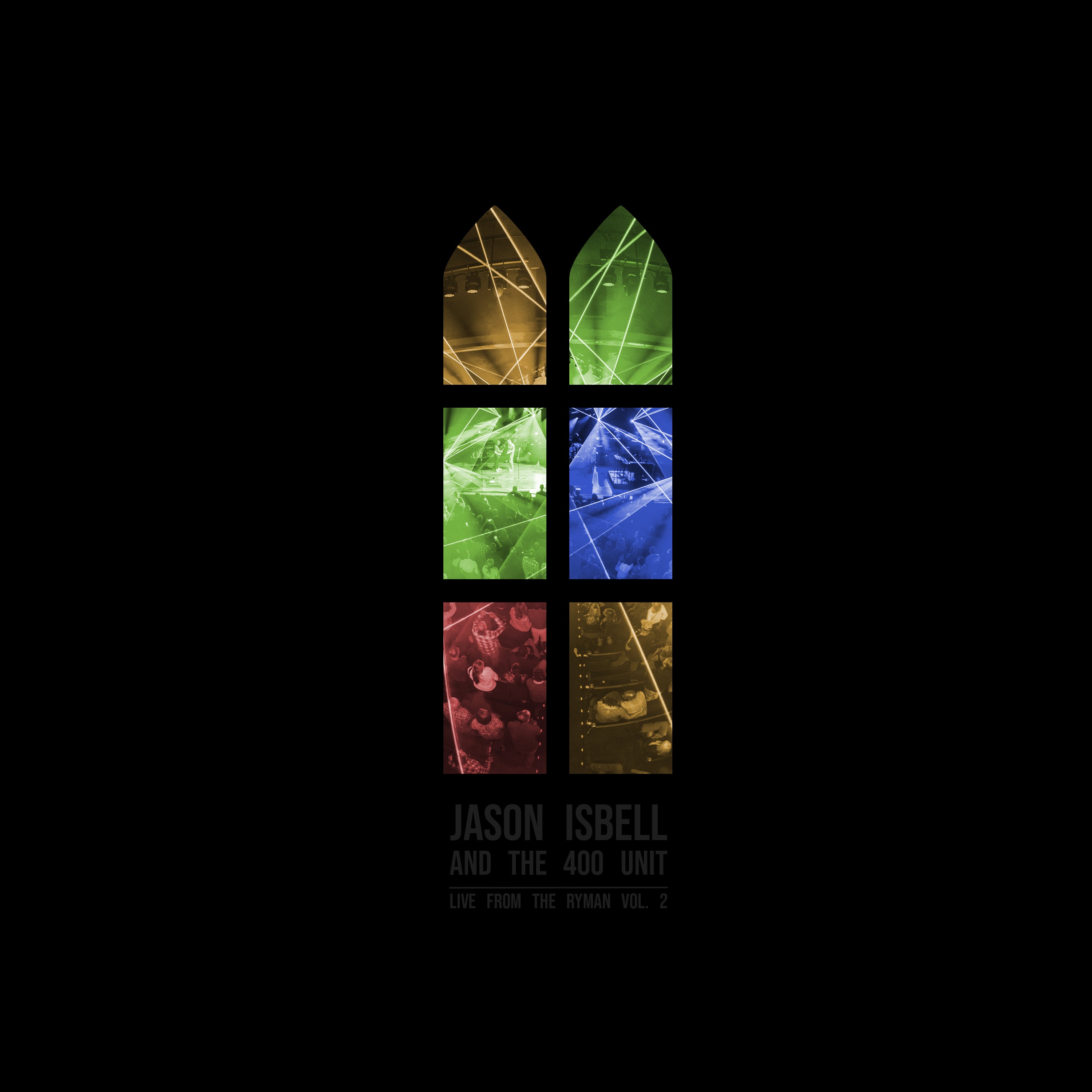 Jason Isbell & The 400 Unit - Live From The Ryman Vol. 2 [2xLP]
