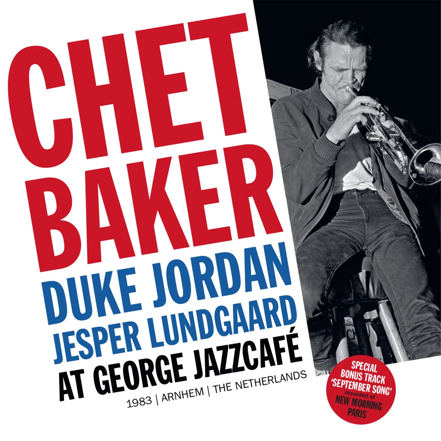 Chet Baker - At George Jazzcafe, 1983, Arnhem, The Netherlands [LP - Blue]