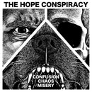 Hope Conspiracy, The - Confusion Chaos Misery [LP