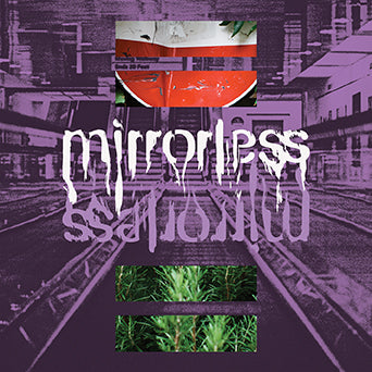 Mirrorless - Mirrorless [LP - Purple/White Starburst]