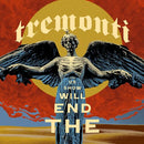 Tremonti - The End Will Show Us How [LP]