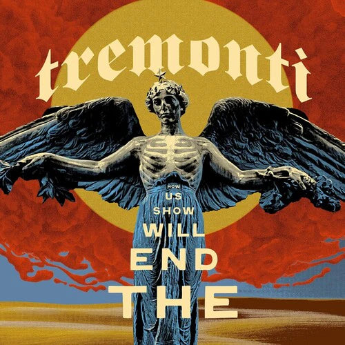 Tremonti - The End Will Show Us How [LP]