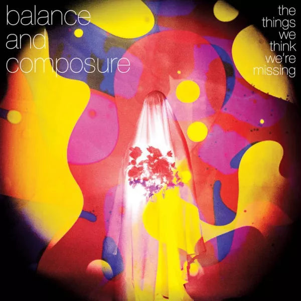 Balance & Composure - The Things We Think We're Missing [LP - Coke Bottle]